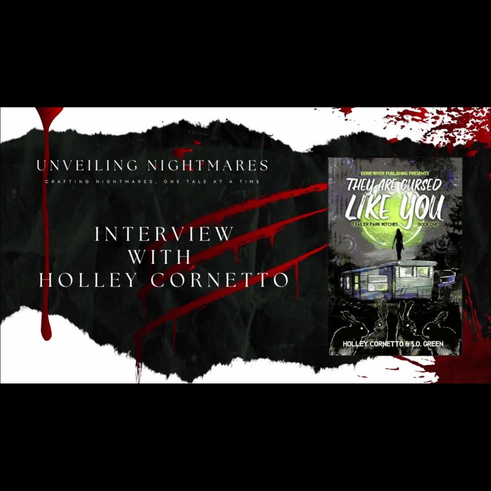 Unveiling Nightmares: Interview with  Holley Cornetto