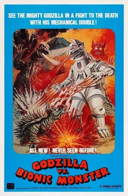 A poster for GODZILLA VS MECHAGODZILLA (1974) under its alternate title GODZILLA VS BIONIC MONSTER, a film I am not even remotely unhappy to watch