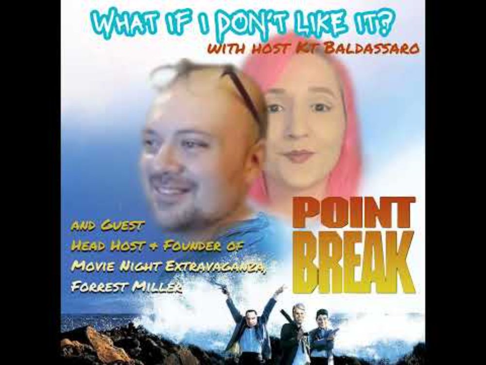 Point Break with Forrest Miller - Episode 21