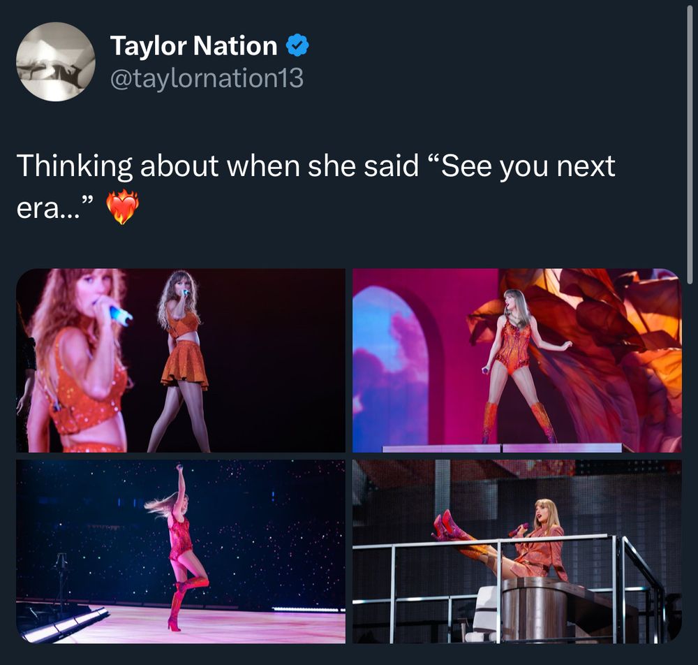 a screenshot from Taylor Nation’s tweet that says “thinking about when she said “see you next era..” ❤️‍🔥