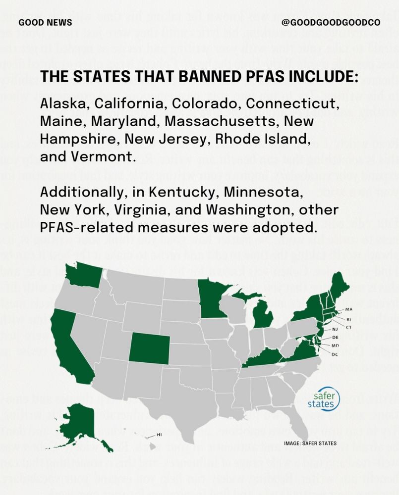 A map of states that banned PFAS. The included states are Alaska, California, Colorado, Connecticut, Maine, Maryland, Massachusetts, New Hampshire, New Jersey, Rhode Island and Vermont. Kentucky, Minnesota, New York, Virginia, and Washington adopted PFAS related measures. 