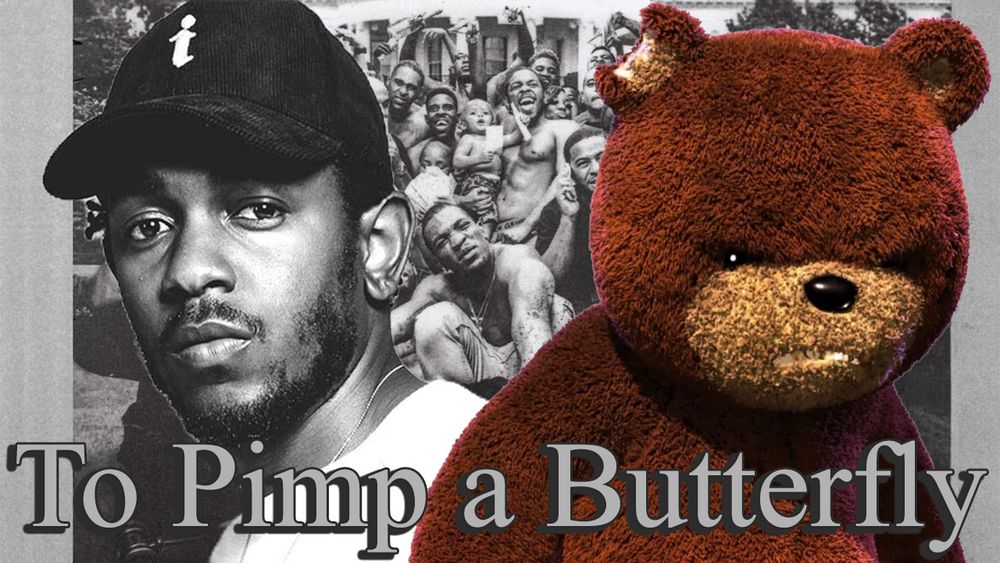 Kendrick Lamar To Pimp a Butterfly ft. Naughty Bear