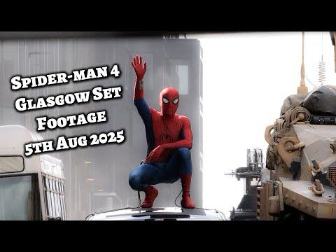 Spiderman 4 Brand New Day Glasgow Set Footage Aug 5th 2025