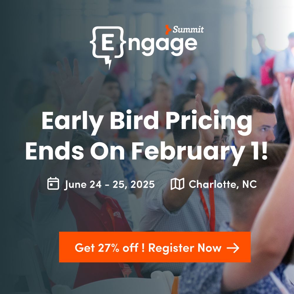 Get 27% Your Engage Summit Registration until Feb 1!