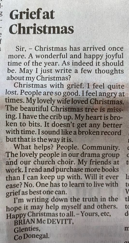 Short letter to Irish Times, detailing the grief felt by the letter writer at Christmas, after the loss of his wife.