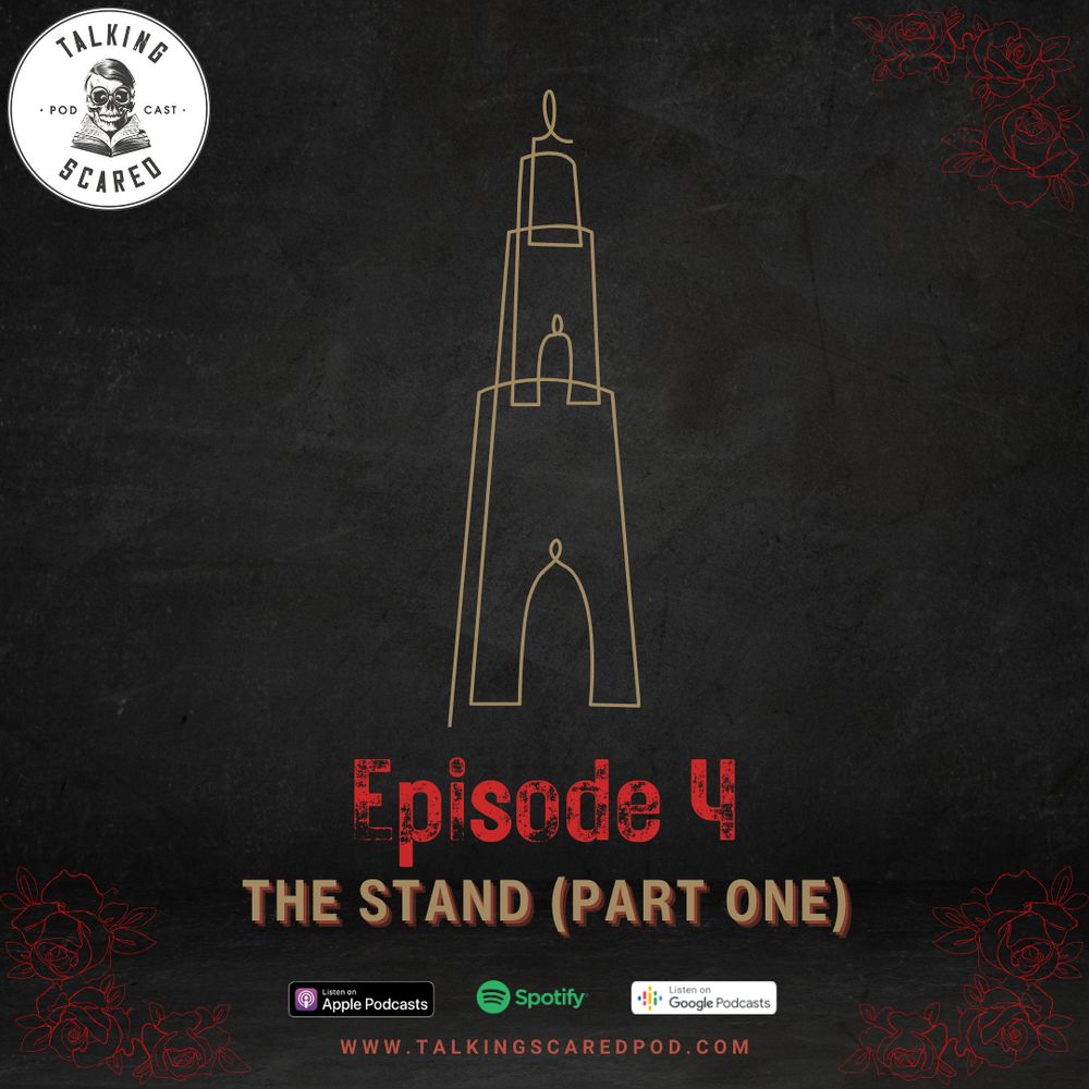 Logo for the latest episode of the podcast - part one of a lengthy deep dive into Stephen King's The Stand, as part of our Dark Tower readalong. 
