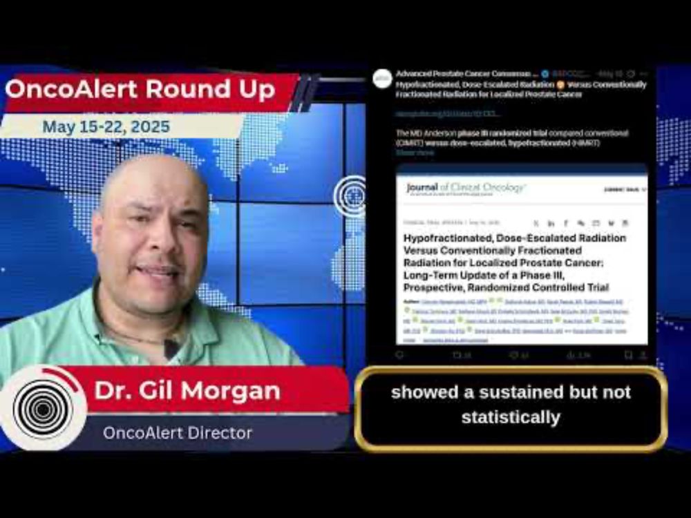 The OncoAlert Oncology Round Up May 15-22, 2025 Top Oncology Breakthroughs in less than 5 Min!