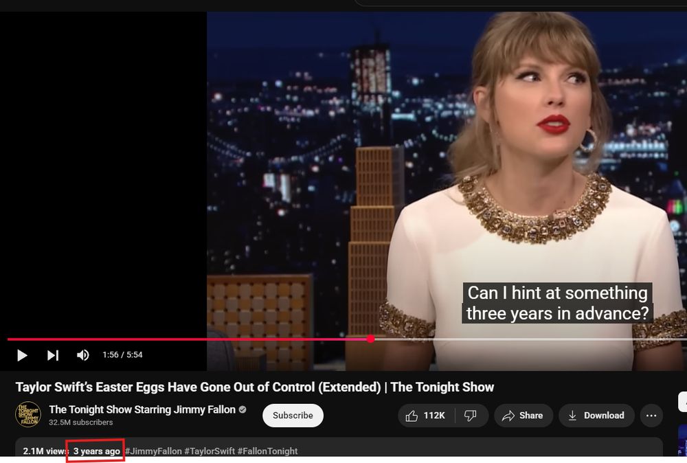 Screenshot of Taylor Swift on The Tonight Show starring Jimmy Fallon. Taylor discussing easter eggs says, "Can I hint at something three years in advance?" This was posted 3 years ago.