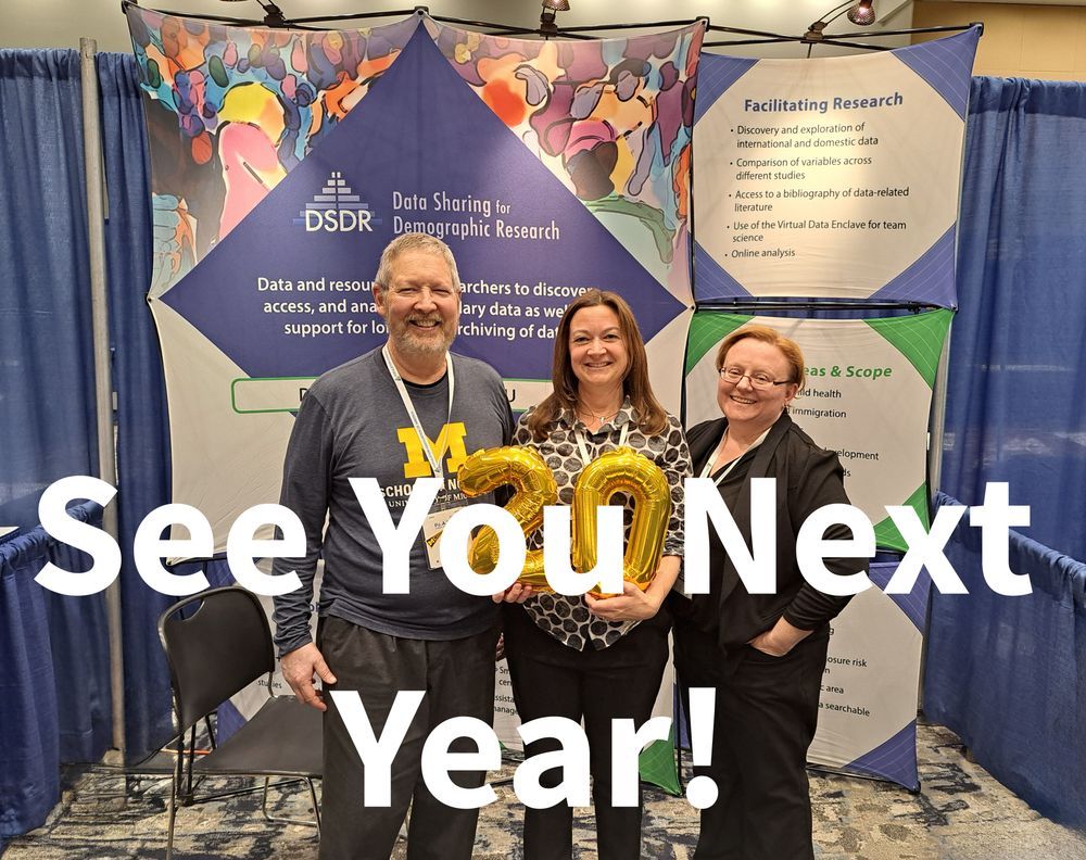 DSDR Staff standing in front of the DSDR exhibit booth during the 2024 PAA conference exhibit. The text “See You Next Year!” overlays the image. 