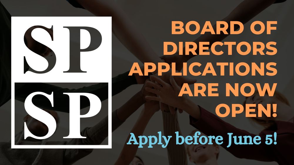 SPSP - Board of Directors Applications Are Now Open!

Apply before June 5!
