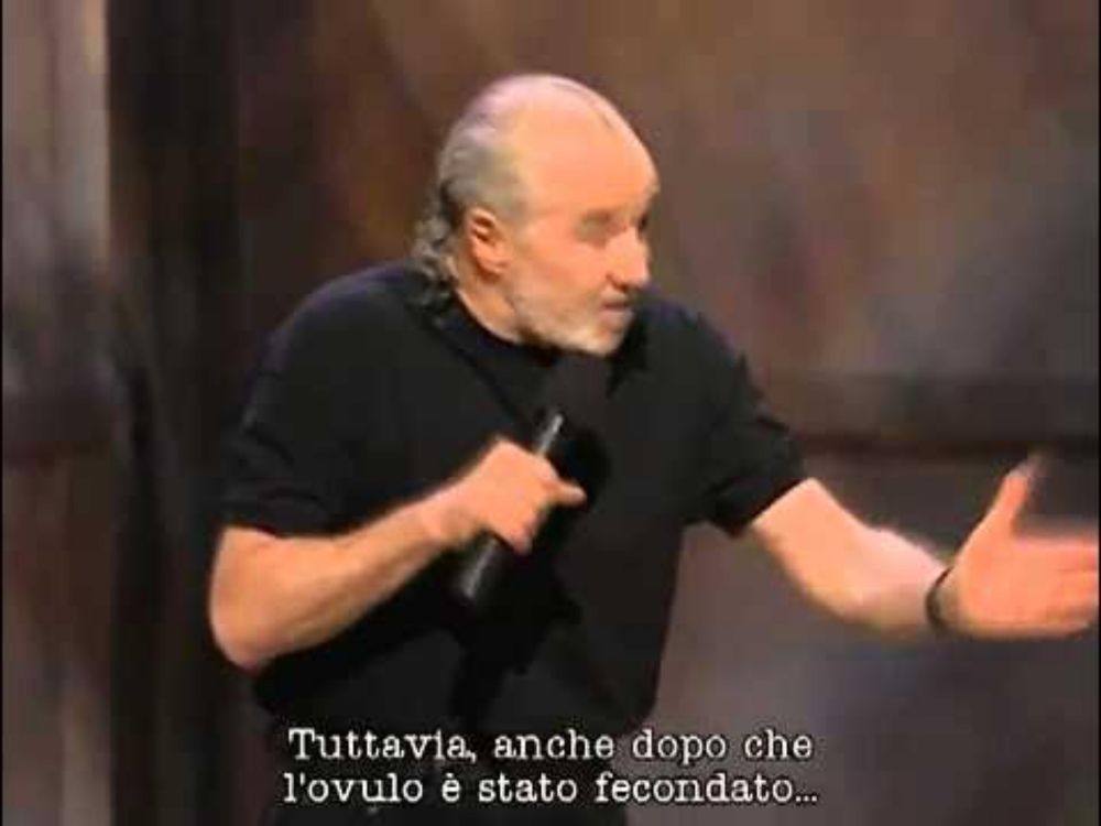 George Carlin: pro-life, abortation & the sanctity of life...