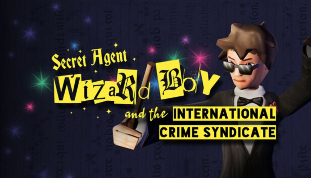 Secret Agent Wizard Boy and the International Crime Syndicate on Steam