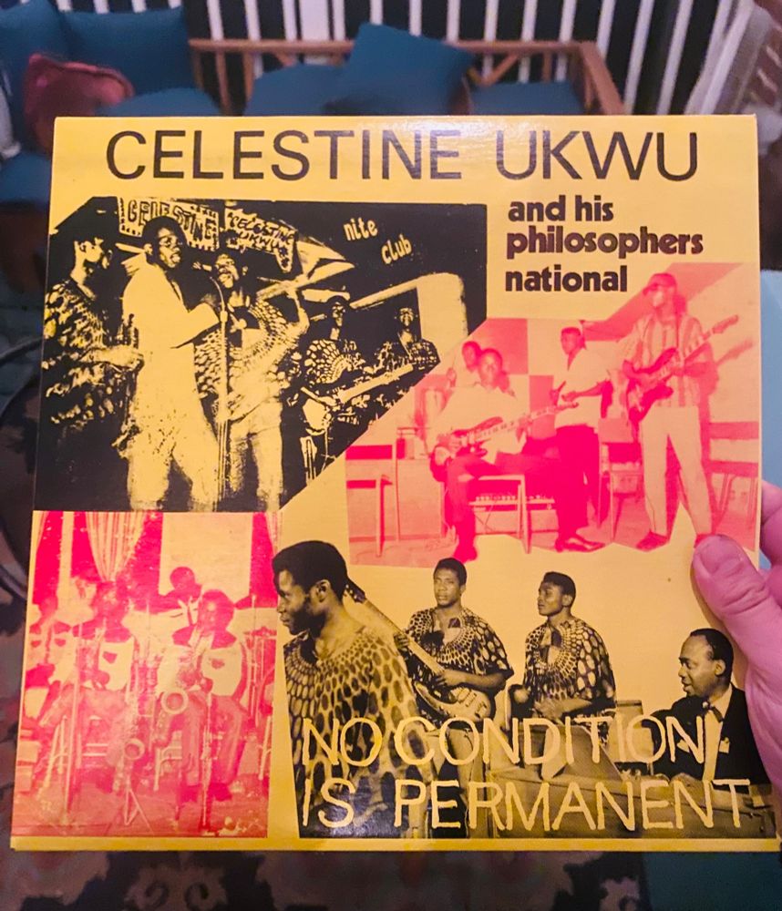 Cover of the vinyl LP No Condition Is Permanent by Celestine Ukwu and His Philosophers National 