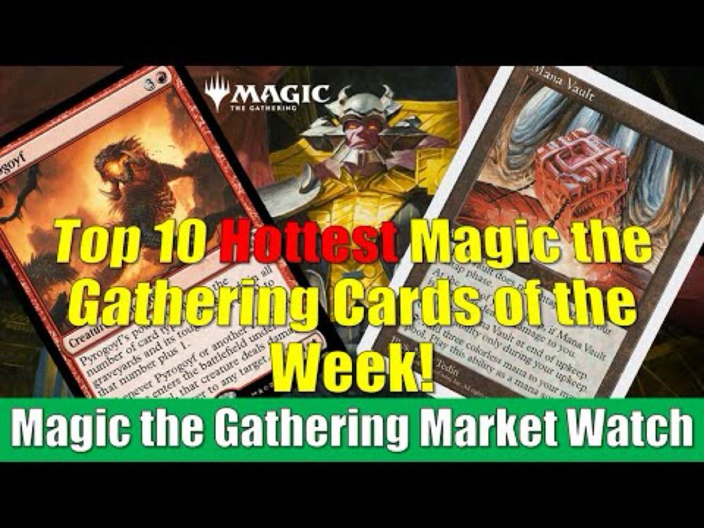 Top 10 Hottest Magic the Gathering Cards of the Week: Mana Vault and More