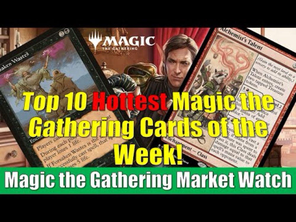 Top 10 Hottest Magic the Gathering Cards of the Week: Alchemist's Talent and More