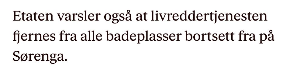 En screenshot fra artikkelen om innsparing i oslo kommune beste år det det står: "Etaten varsler også at livreddertjenesten fjernes fra alle badeplasser bortsett fra på Sørenga."