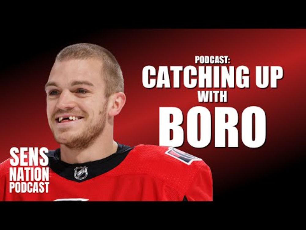 Catching Up With Boro: We're Joined By Former Ottawa Senators Defenceman Mark Borowiecki