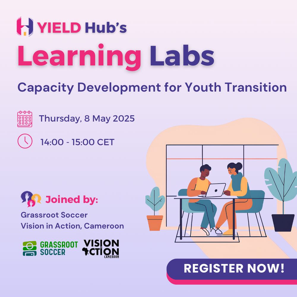 "YIELD Hub's Learning Labs event on capacity development for youth transtion on 8 May 2025, 14:00-15:00 CET. Includes logos and 'Register Now' button."
