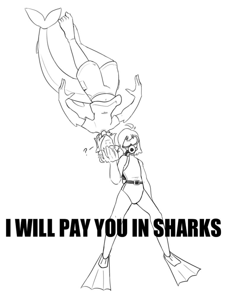 A scuba diver (Aqua) holding me (a shark) and offering to pay in sharks. I am clearly confused what is happening.