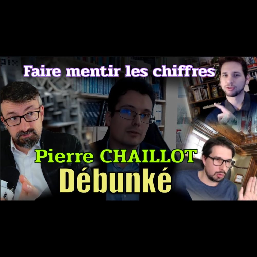 Faire mentir les chiffres. Pierre Chaillot Débunké