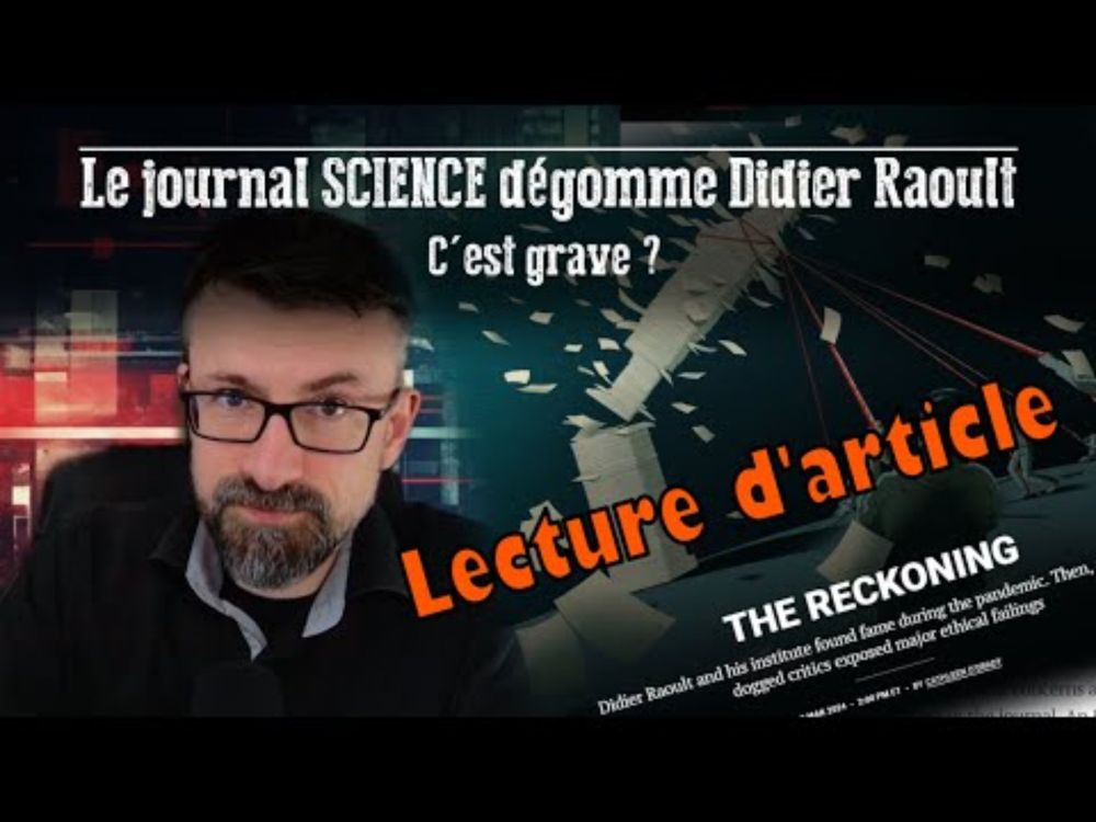 Le journal SCIENCE dégomme Didier Raoult [Lecture d'article]