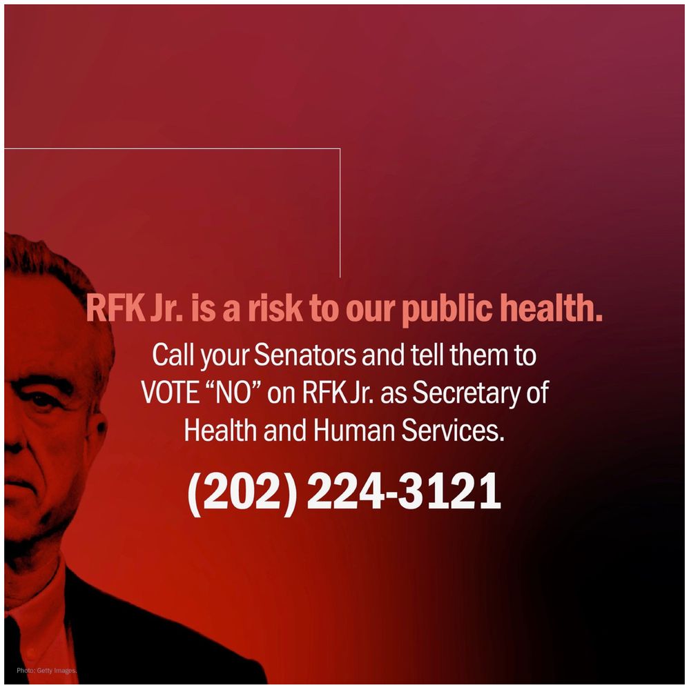 Call 202 224 3121 to tell your senators to VOTE NO on RFK Jr.