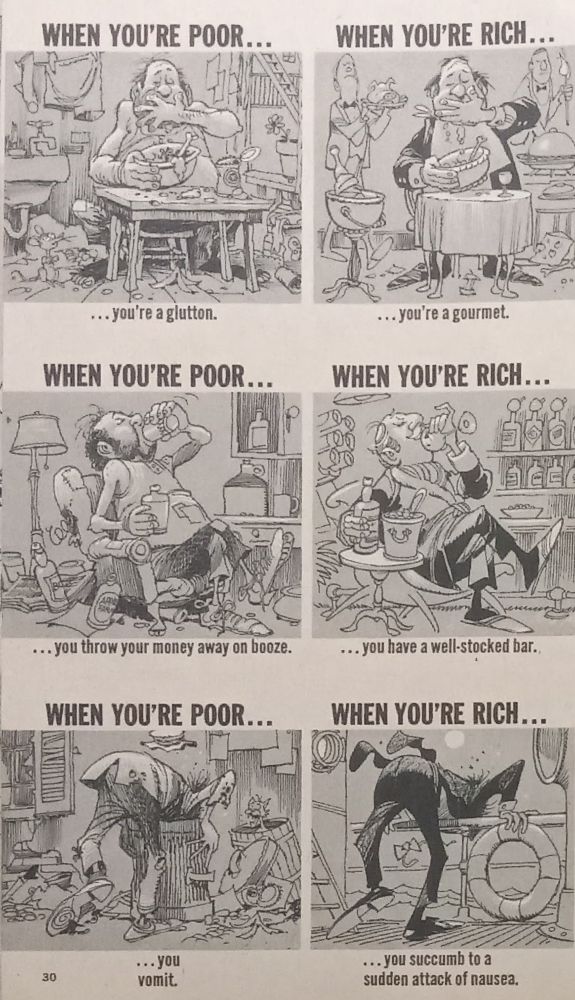 When You're Poor...And...When You're Rich

Writer • Frank Jacobs
Artist • Jack Davis
Issue • No. 190
Year • 1977