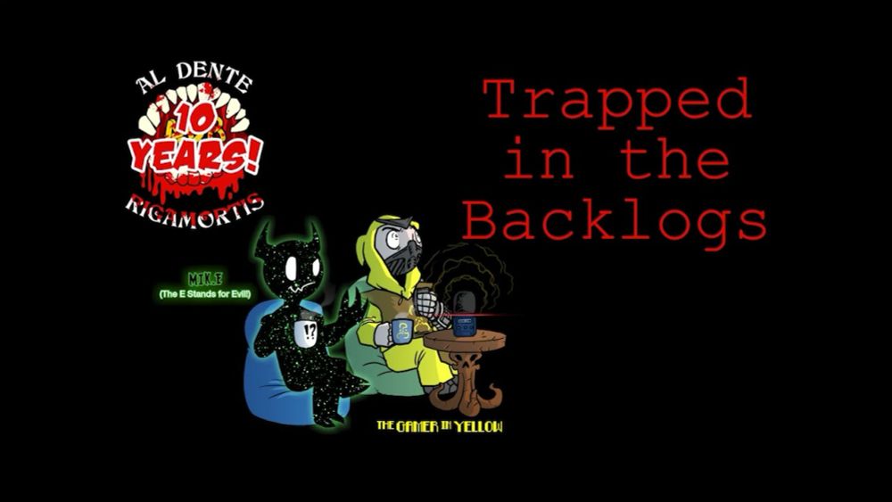 ADR Episode 527: Trapped in the Backlogs