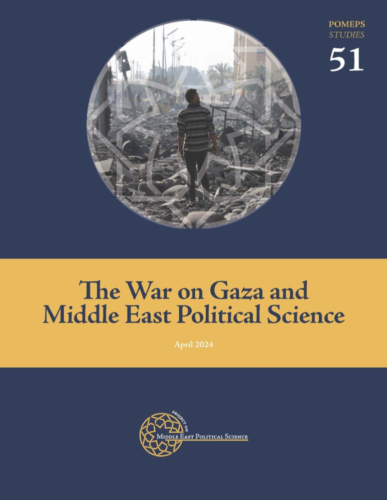 POMEPS Studies 51: The War on Gaza and Middle East Political Science - Project on Middle East Political Science