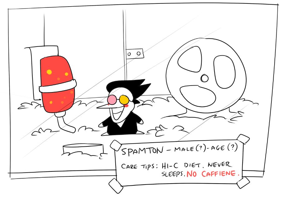 spamton - male (?) age (?)

care tips: Hi-C diet, never sleeps, no caffeine.
