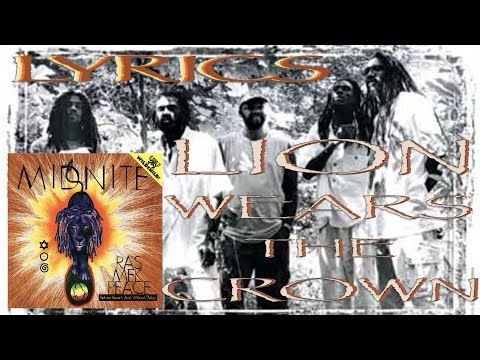 Midnite - Lion Wears The Crown (Lyrics)