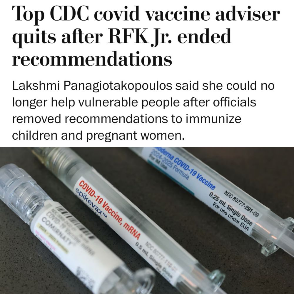 Top CDC covid vaccine adviser quits after RFK Jr. ended recommendations
Lakshmi Panagiotakopoulos said she could no longer help vulnerable people after officials removed recommendations to immunize children and pregnant women.

Pfizer-BioNTech and Moderna coronavirus vaccines at Borinquen Health Care Center in Miami on Thursday. (Joe Raedle/Getty Images)