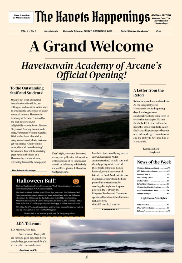 A newspaper welcoming everyone to Havetsavain Academy of Arcane. The title: The Havets Happenings at the top. A photo of a beach down below with another photo of rocks by an ocean. There are different articles within the newspapers front page.