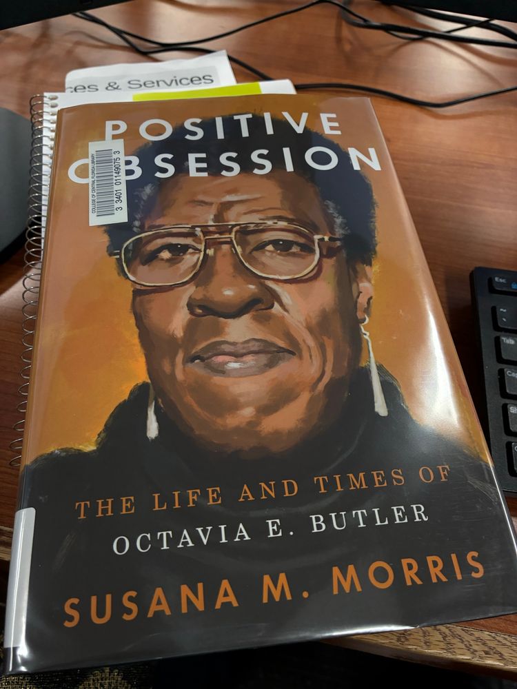 Book cover, Positive Obsession: the life and times of Octavia E. Butler, by Susana M. Morris.