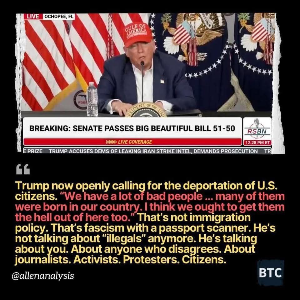 Fascist tRump openly calling for the deportation oath US citizens. That's anyone and everyone in the US. 