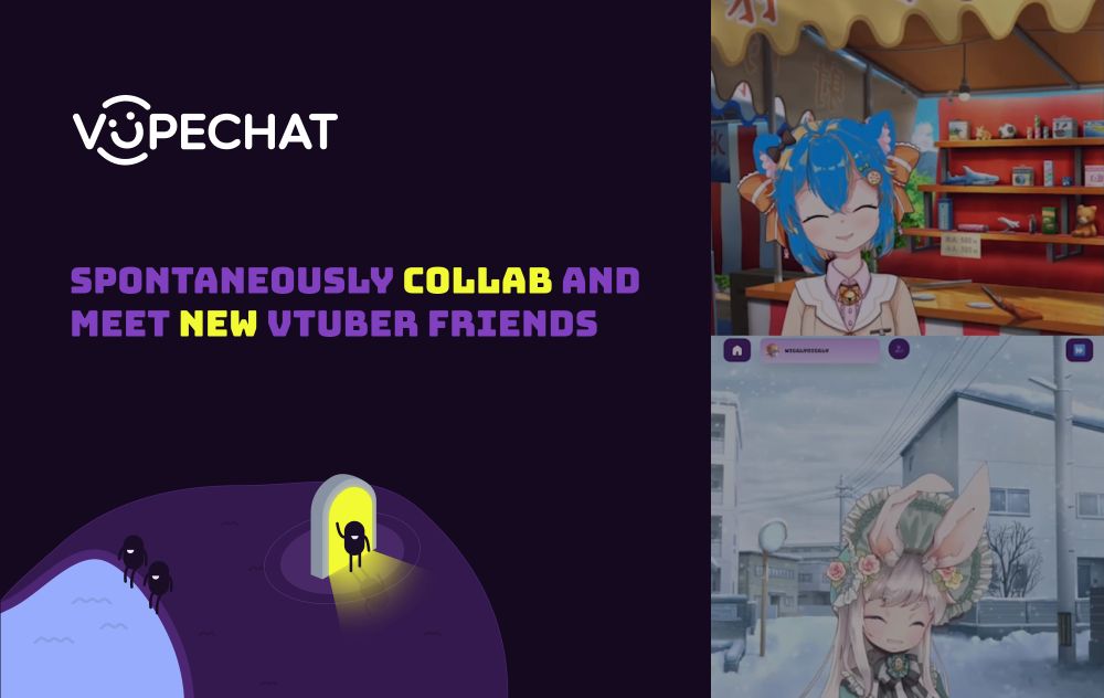 Chat with VTubers! Express your original self & meet new friends.