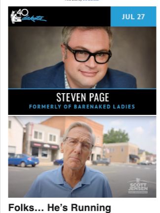 An ad for a Dakota show featuring a bespectacled Steven Page, formerly of Barenaked Ladies, directly on top of an image of a grimacing Scott Jensen, apparently a screengrab from a campaign video.