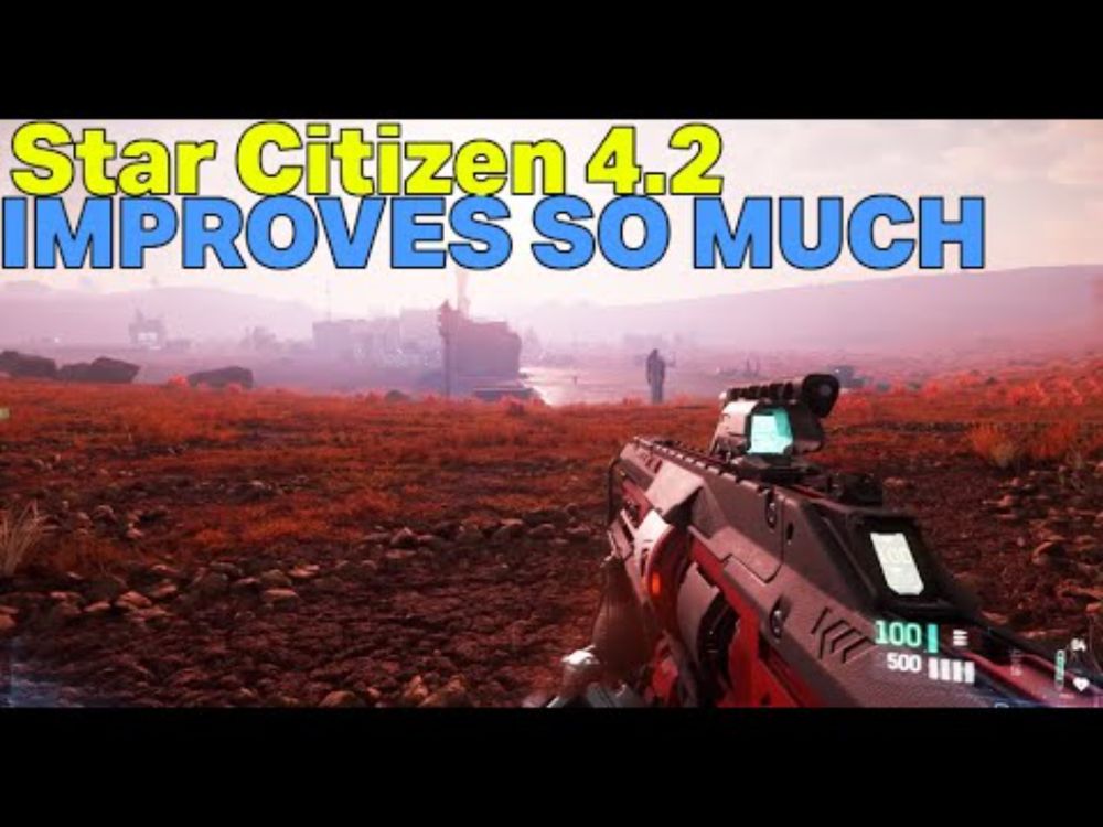 Star Citizen 4.2 Has So Many Much Needed Changes!