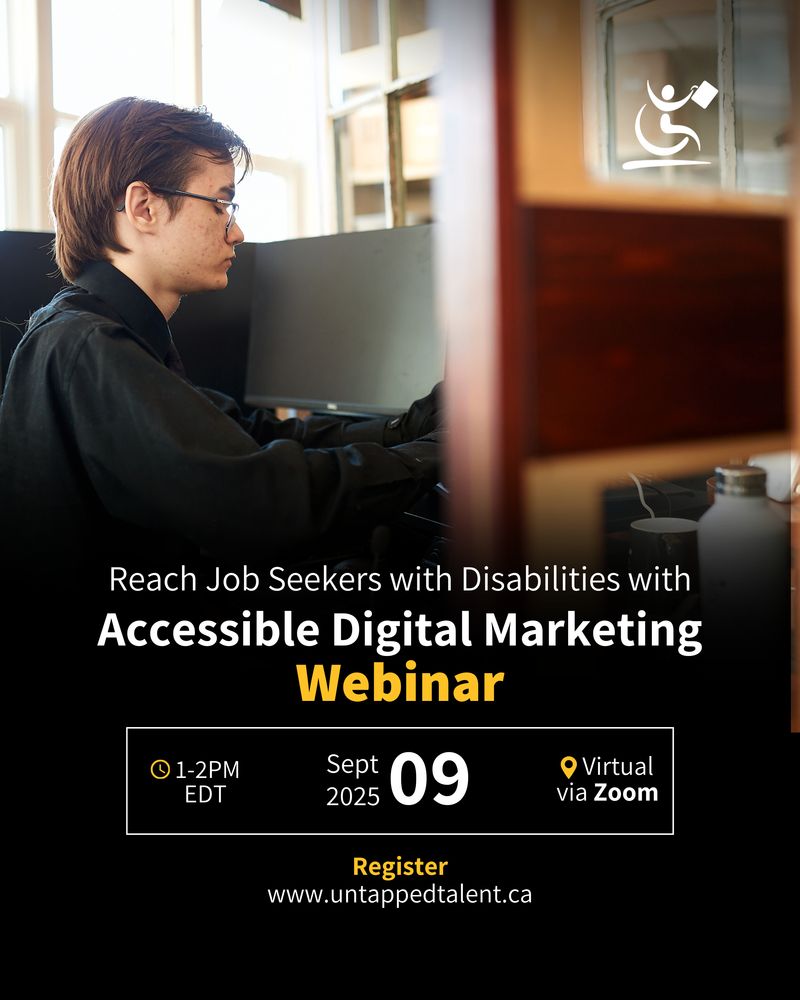 Former CCRW candidate seated at a computer in brightly lit CCRW Kitchener office. CCRW Logo. Event graphic for Accessible Digital Marketing webinar happening September 9th, from 1-2PM ET. Virtual on Zoom. Register at www.untappedtalent.ca