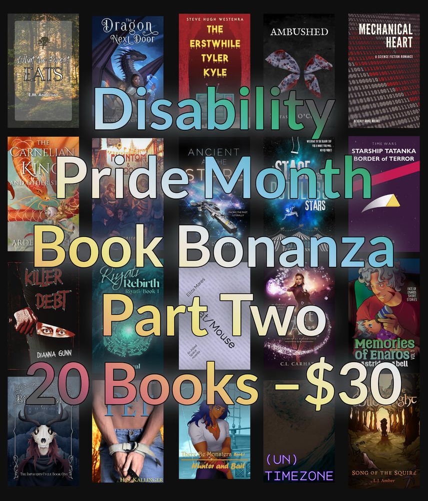Disability Pride Month Book Bonanza Part two (with all of the participating book covers)