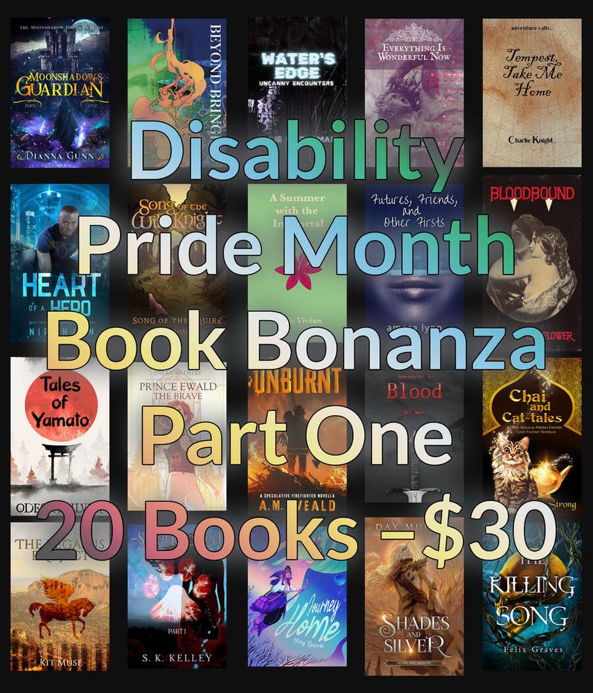 Disability Pride Month Book Bonanza Part One (with all of the participating book covers)