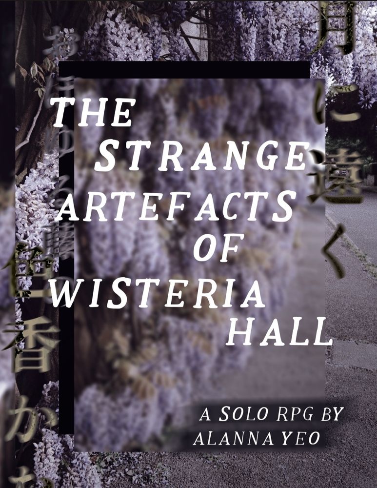 Cover to the game "The Strange Artefacts of Wisteria Hall". The title dominates most of the cover. The background is an edited picture of a large Wisteria tree, in muted colours. The picture is choppy, blurred in parts, with Japanese text accenting the background.
