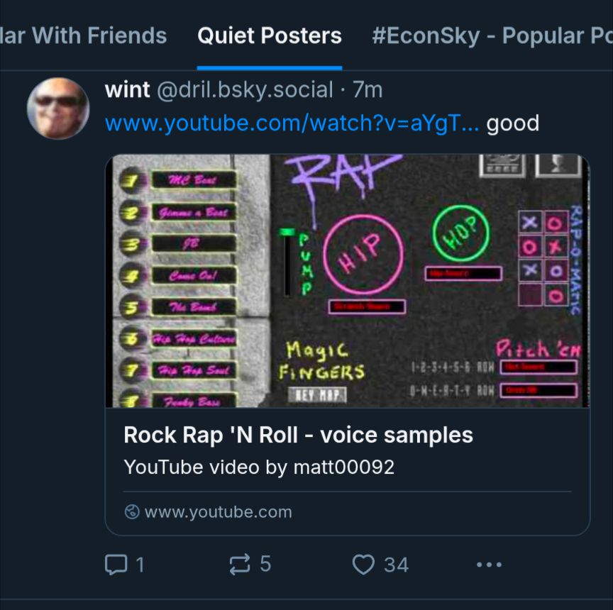 Screen cap of @dril.bsky.social's skeet Rock Rap 'N Roll - voice samples at the top of the feed Quiet Posters