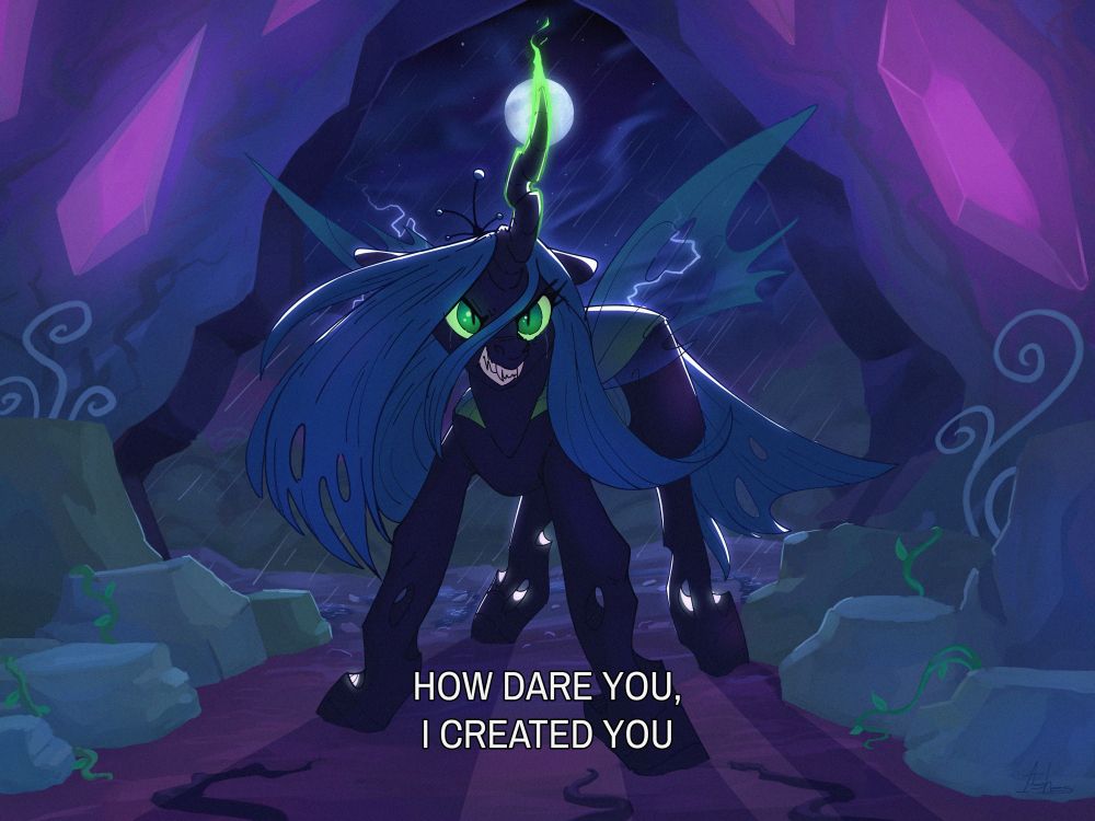 redraw of a frame from the mean 6 episode. Chrysalis standing at the mouth of a cave angrily stating "HOW DARE YOU, I CREATED YOU"