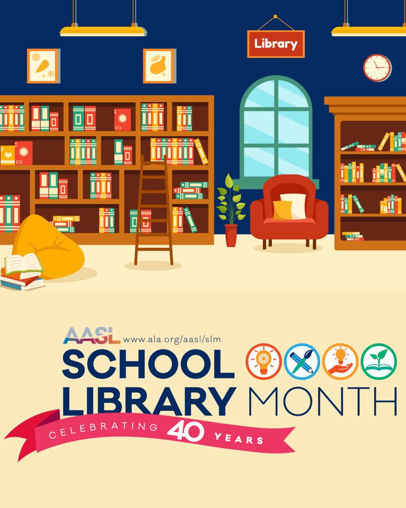 Promotional poster for AASL School Library Month celebrating 40 years, featuring an illustrated library scene with bookshelves, a reading chair, and a logo banner at the bottom.