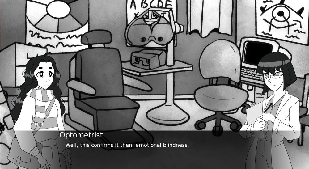 A screrenshot from bundle game, A Touch Of Color. The screenshot shows a visual novel style game with black and white graphics. There are two characters in an optometrist's office. The optometrist says, "Well, this confirms it then, emotional blindness."