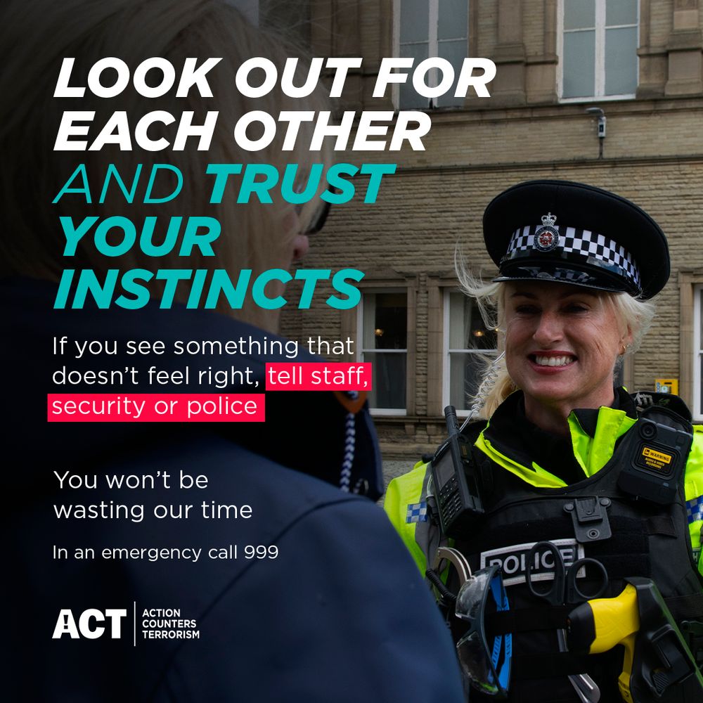 An image of a smiling police officer speaking with a member of the public along with a message for people to look out for each other and to trust their instincts and report any suspicions to the authorities.