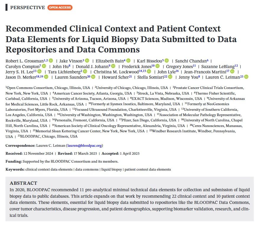 Recommended Clinical Context and Patient Context Data Elements for Liquid Biopsy Data Submitted to Data Repositories and Data Commons: In 2020, BLOODPAC recommended 11 pre-analytical minimal technical data elements for collection and submission of liquid biopsy data to public databases. This article expands on that work by recommending 22 clinical context and 10 patient context data elements. These elements, essential for liquid biopsy data submitted to repositories like the BLOODPAC Data Commons, cover tumor characteristics, disease progression, and patient demographics, supporting biomarker validation, research, and clinical trials.