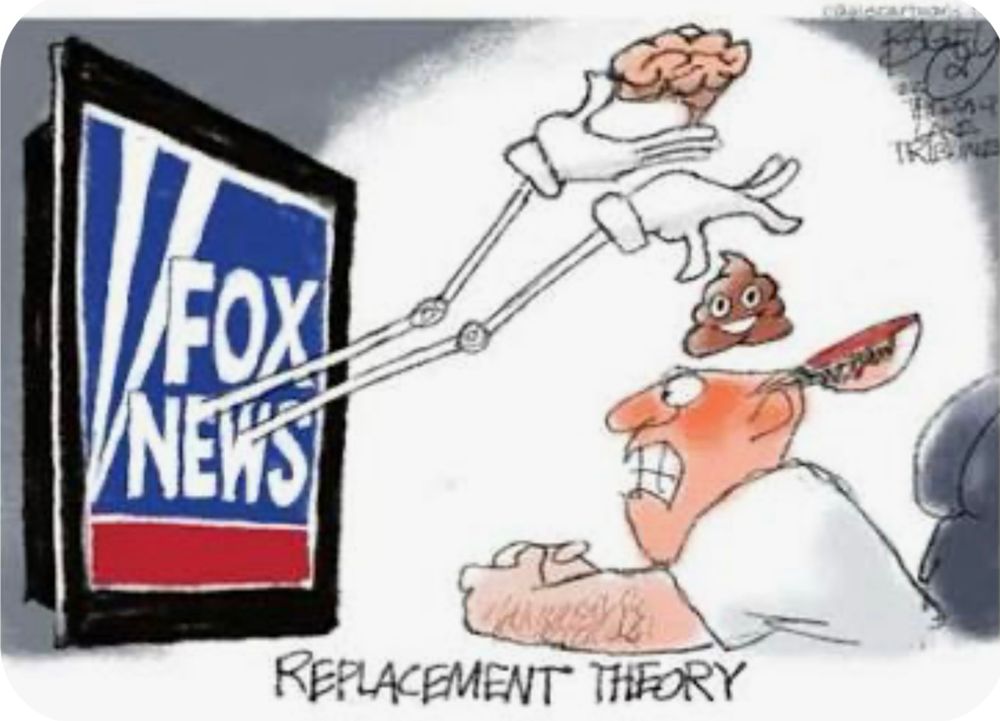 Fox News places large turd in viewers head & removes brain.