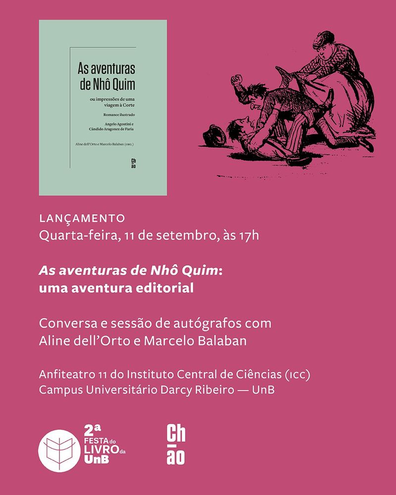 Folder de divulgação do lançamento do livro "As aventuras de Nhô Quim, ou impressões de uma viagem à Corte: romance ilustrado
Angelo Agostini e Cândido Aragonez de Faria". Organização: Aline dell’Orto e Marcelo Balaban.
